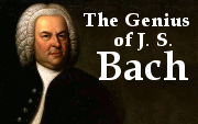 The Genius of J. S. Bach