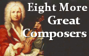 Eight More Great Composers