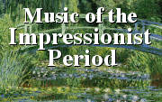 Music of the Impressionist Period
