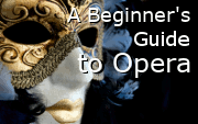 A Beginner's Guide to Opera