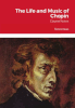 Book cover, The Life and Music of Chopin